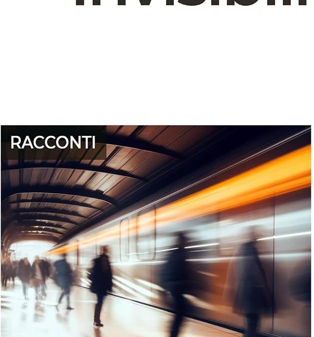 “Gli Invisibili” di Iole Costanzo, sei racconti ed un’unica cieca società