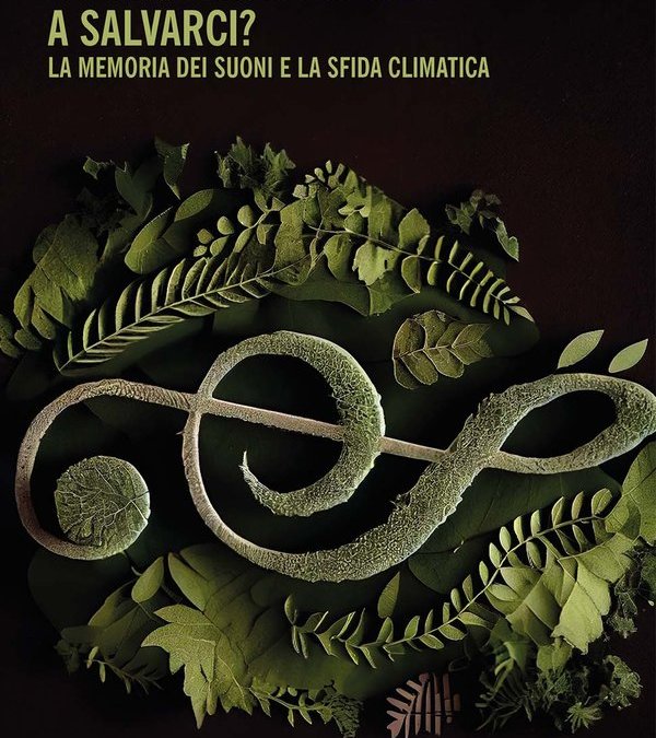 Ambientalismo come cura della Natura scrigno dei suoni della nostra esistenza: il saggio di Dario Giardi